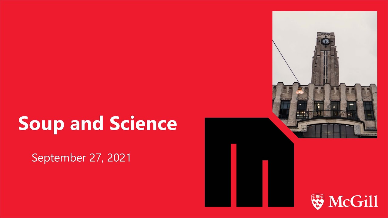 Soup and Science (September 27, 2021)