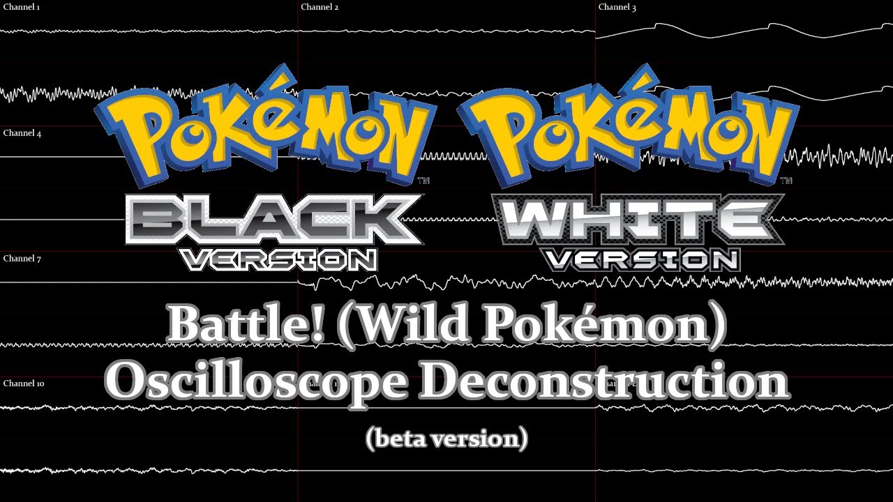 Pokémon Black and White - Battle! (Wild Pokémon) (Beta) (Oscilloscope Deconstruction)