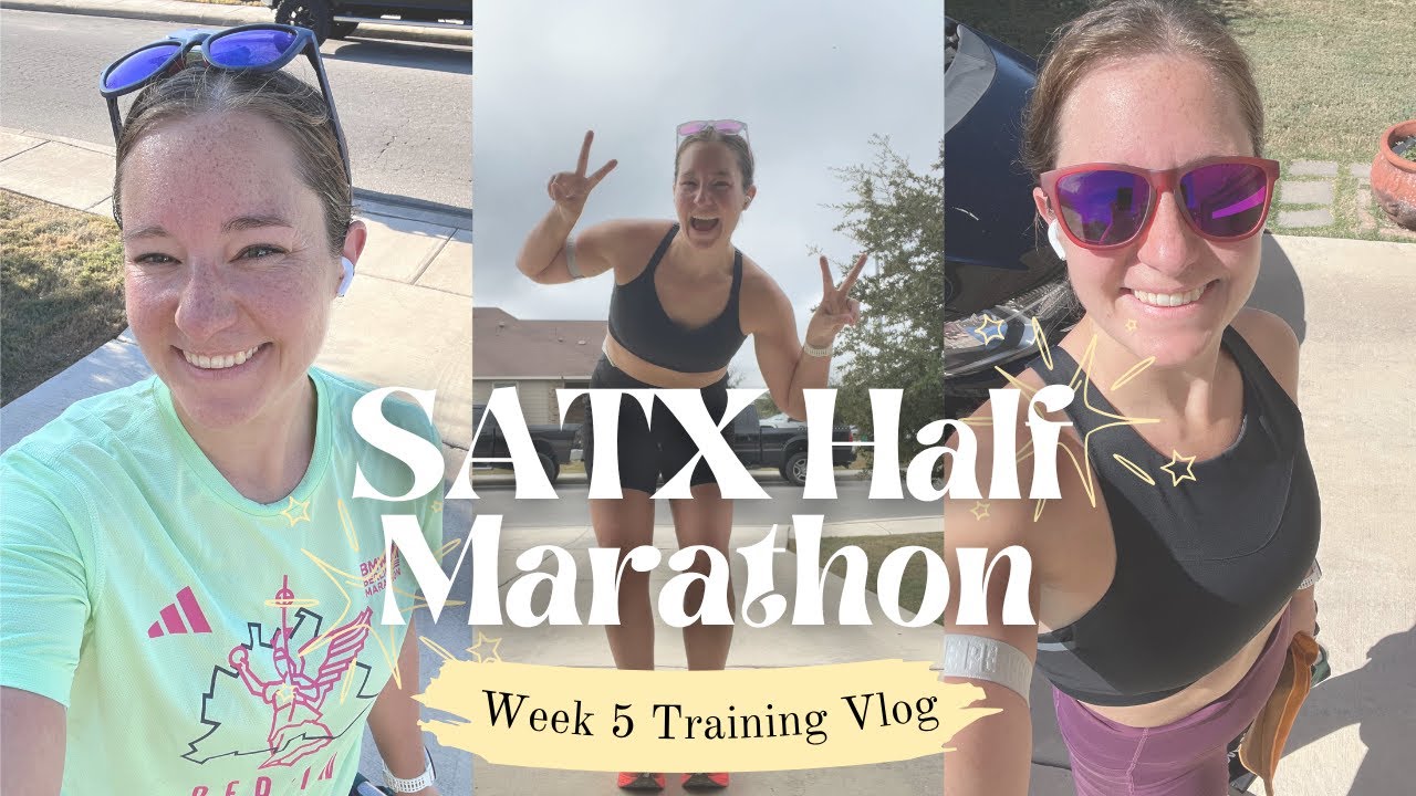 SATX Half Marathon | Week 5 | My Best Week Yet!!