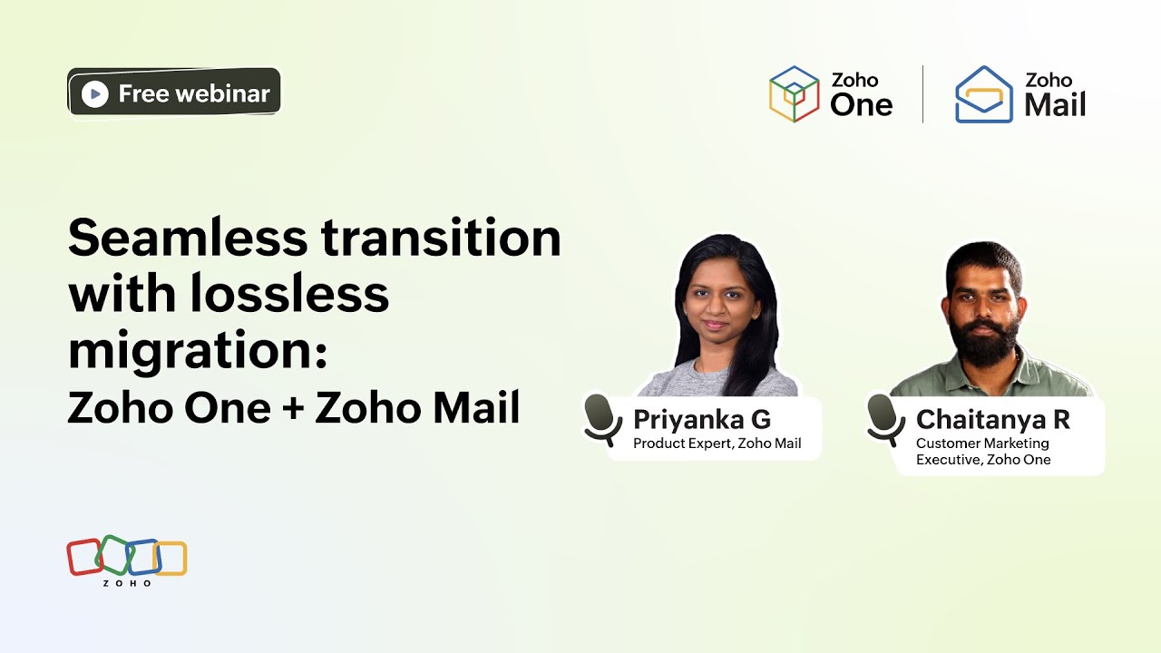 [Webinar] Seamless transition with lossless migration: Zoho One + Zoho Mail