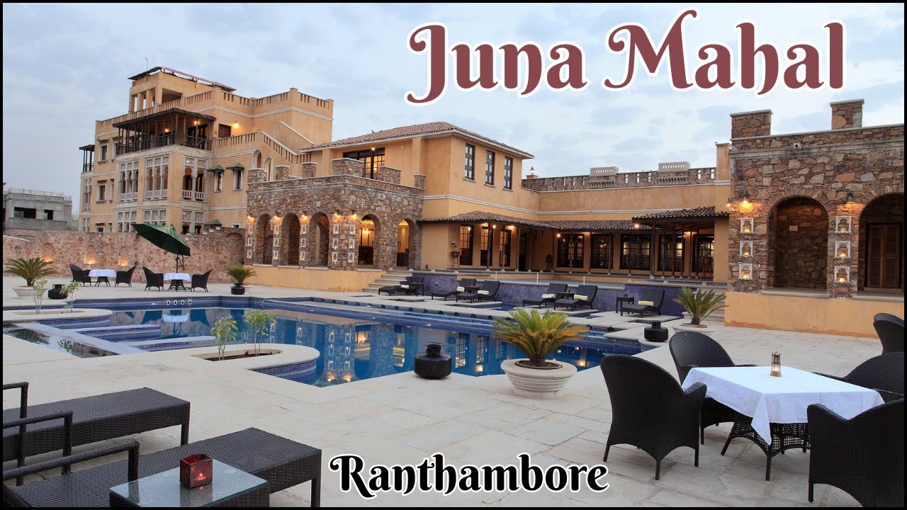 Juna Mahal Jungle Resort, Ranthambore | A luxury Resort with Pool Villa in Ranthambore