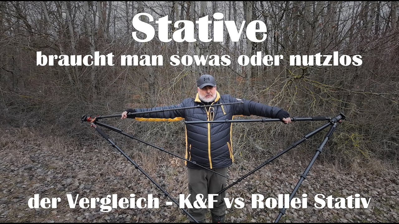 Fotografie | Stative - braucht man sowas oder nutzlos | der Vergleich K&F vs Rollei Stativ