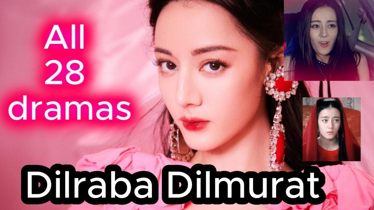 迪丽热巴 Dilraba Dilmurat | Drama List | Review all 28 dramas | CADL