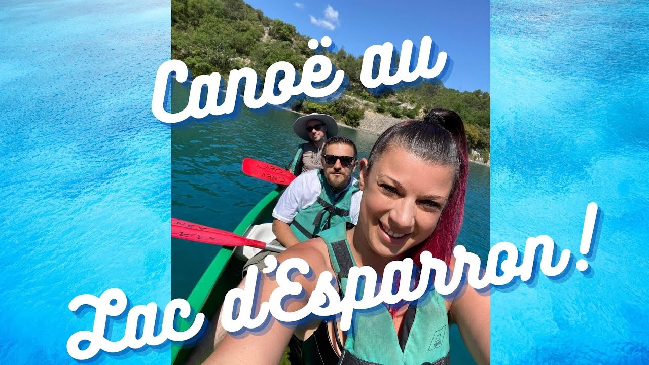 Canoë au Lac d'Esparron - Juin 2021
