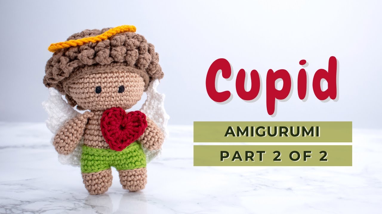 Cupid amigurumi free pattern. How to crochet a Valentine's Cupid. Little Cupid tutorial PART 2