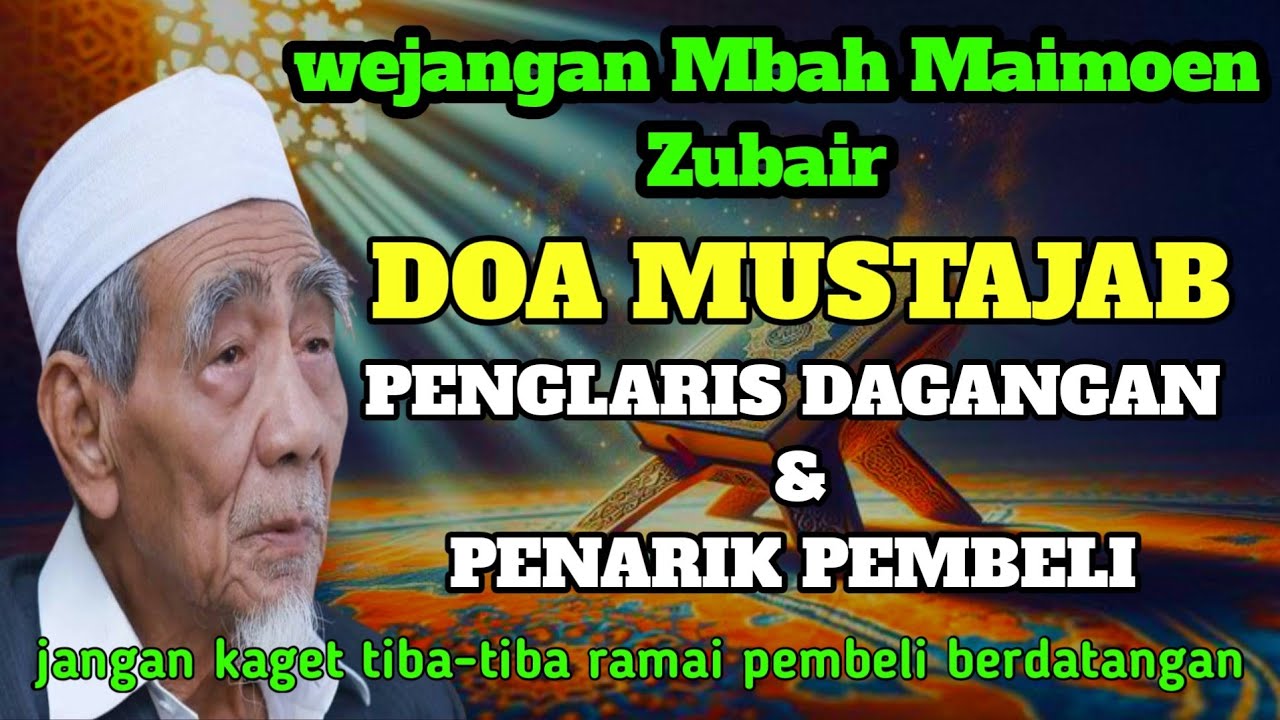 Doa lancarkan Usaha Dan Lariskan Dagangan rezeki melimpah penuh berkah