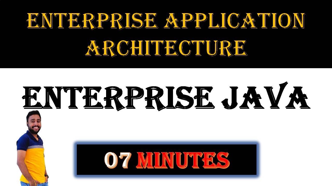 Enterprise Application Architecture In Enterprise Java