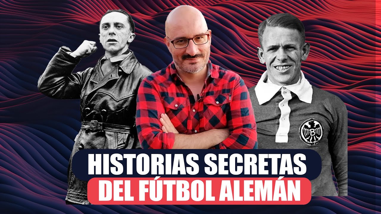 Historias Secretas del f&uacute;tbol alem&aacute;n