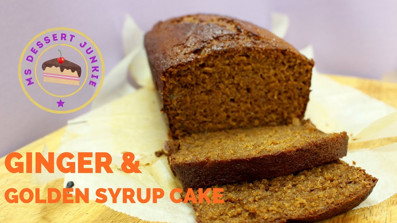 GINGER GOLDEN SYRUP CAKE RECIPE  | MsDessertJunkie