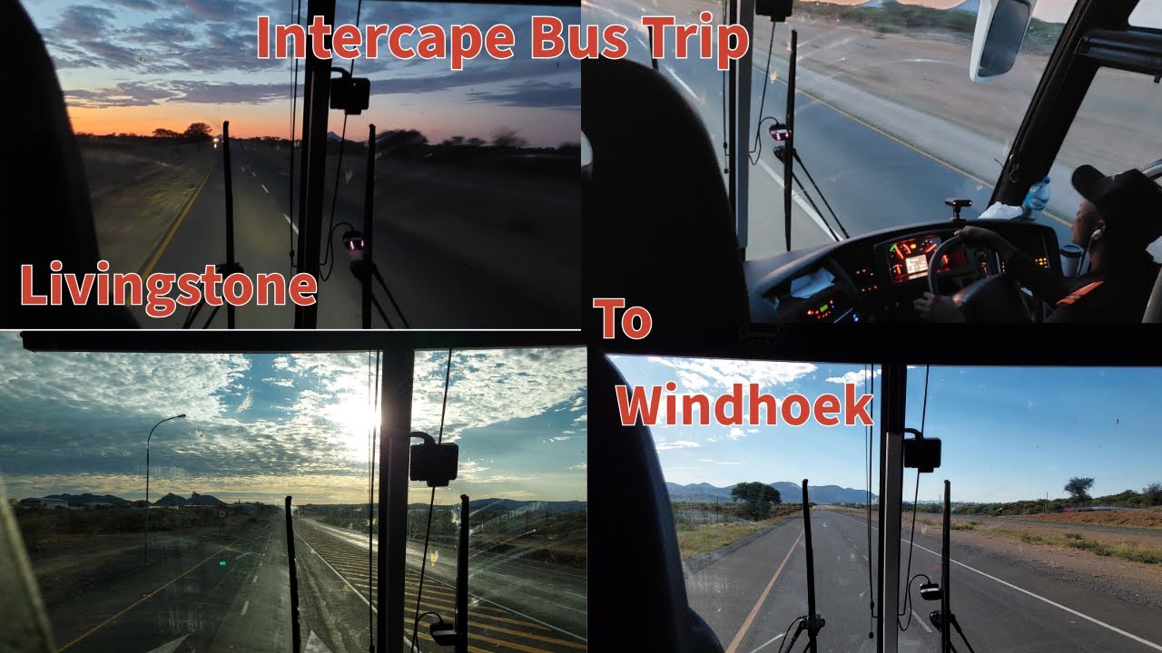 Intercape Bus Trip | Livingstone to Windhoek | Part 3 - Katima Mulilo to Windhoek