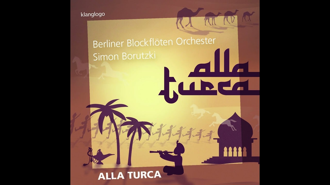Mozart Alla Turca Berliner Blockflöten Orchester