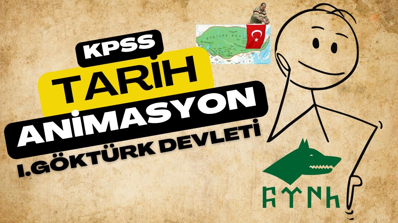 KPSS 2026 Tarih | I.G&ouml;kt&uuml;rk Devleti (Animasyon)