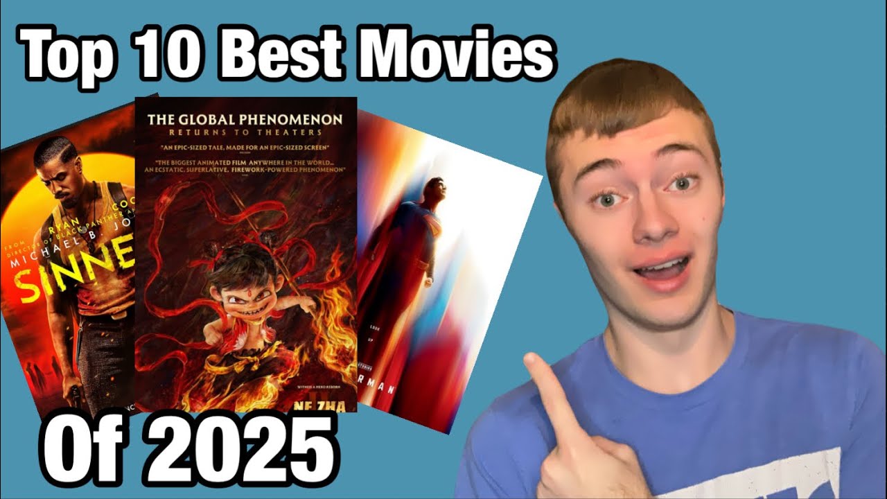 Top 10 Best Movies Of 2025