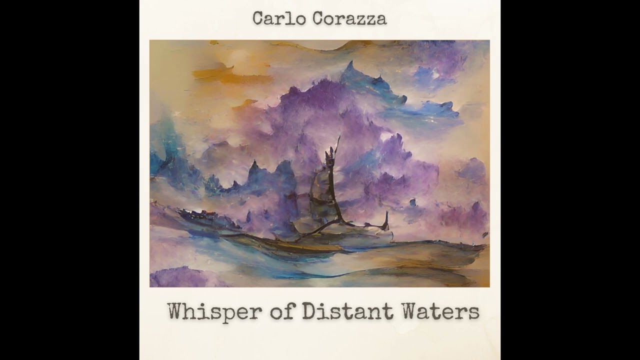 Carlo Corazza - Gentle Ripple Echoes (Neo-Classical Felted Piano)