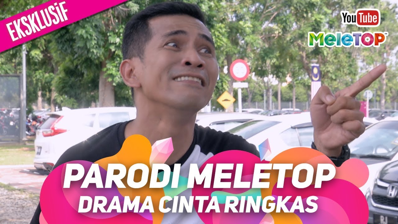 Drama Cinta Ringkas | Parodi MeleTOP Eksklusif | Bell Ngasri, Eyya