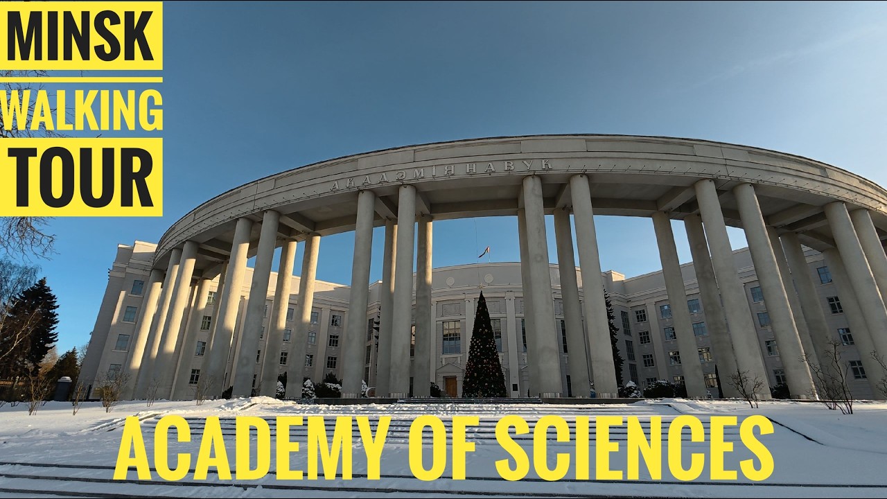 Minsk Walking Tour - National Academy of Sciences, The Golden Ring of Belarusian Science | 4K 📷
