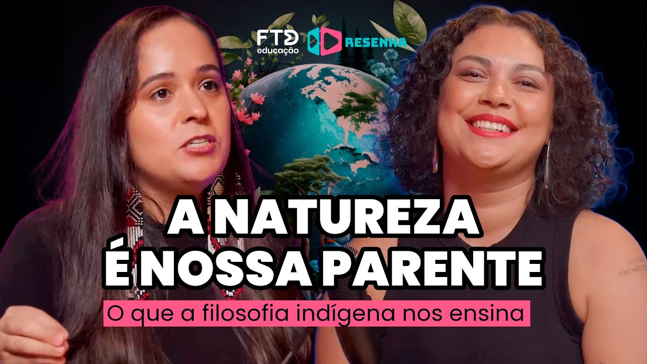 Episódio #21 | Ser Humano e Natureza: um olhar filosófico indígena sobre a crise climática