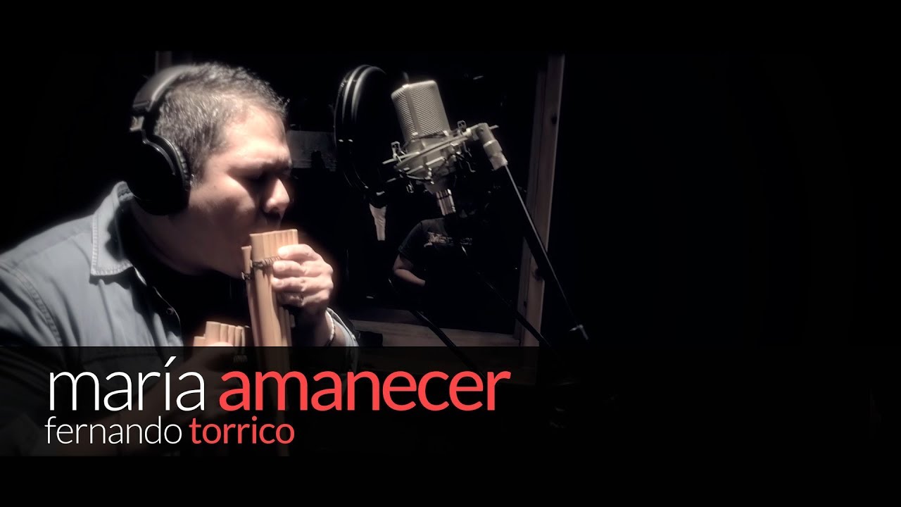 María Amanecer - Fernando Torrico ( Kjarkas )