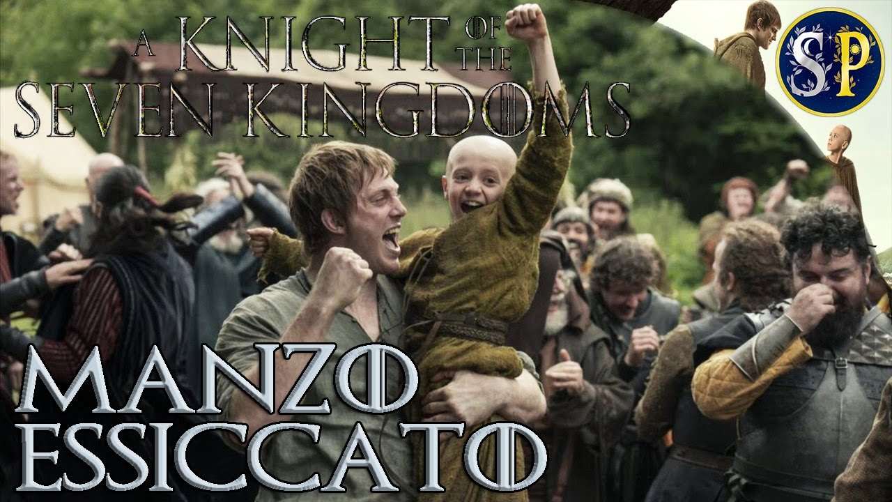 A KNIGHT OF THE SEVEN KINGDOMS. Recensione St. 1 Ep. 2. Manzo essiccato