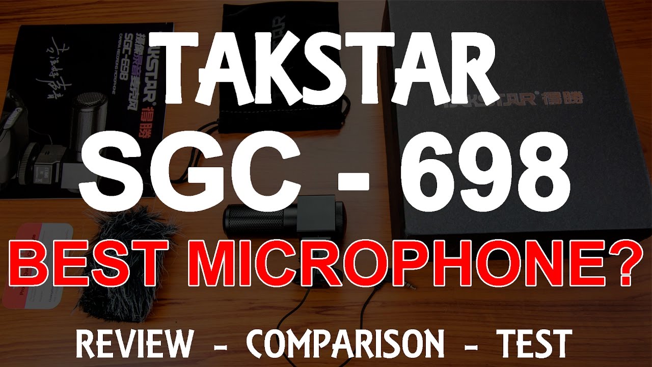Takstar SGC 698 Best microphone ? Review and Test