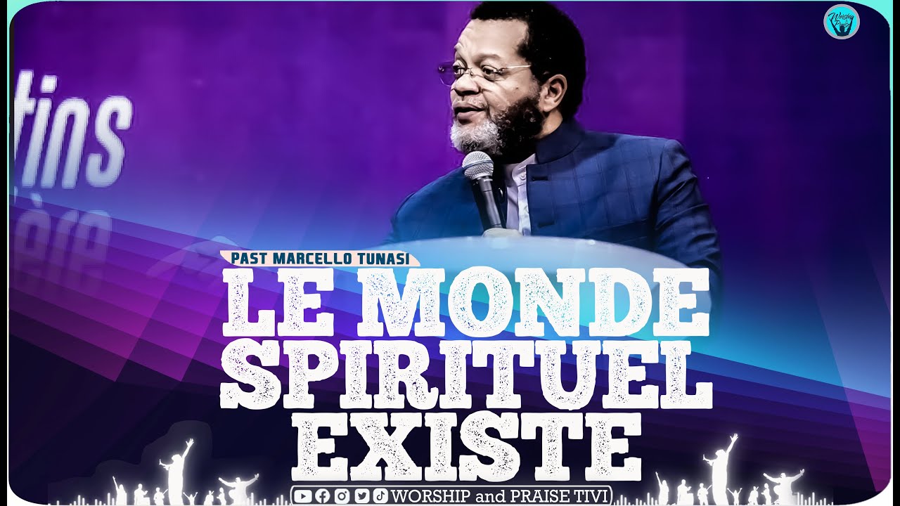 Pasteur Marcello tunasi Le monde spirituel existe. Suivons cette video