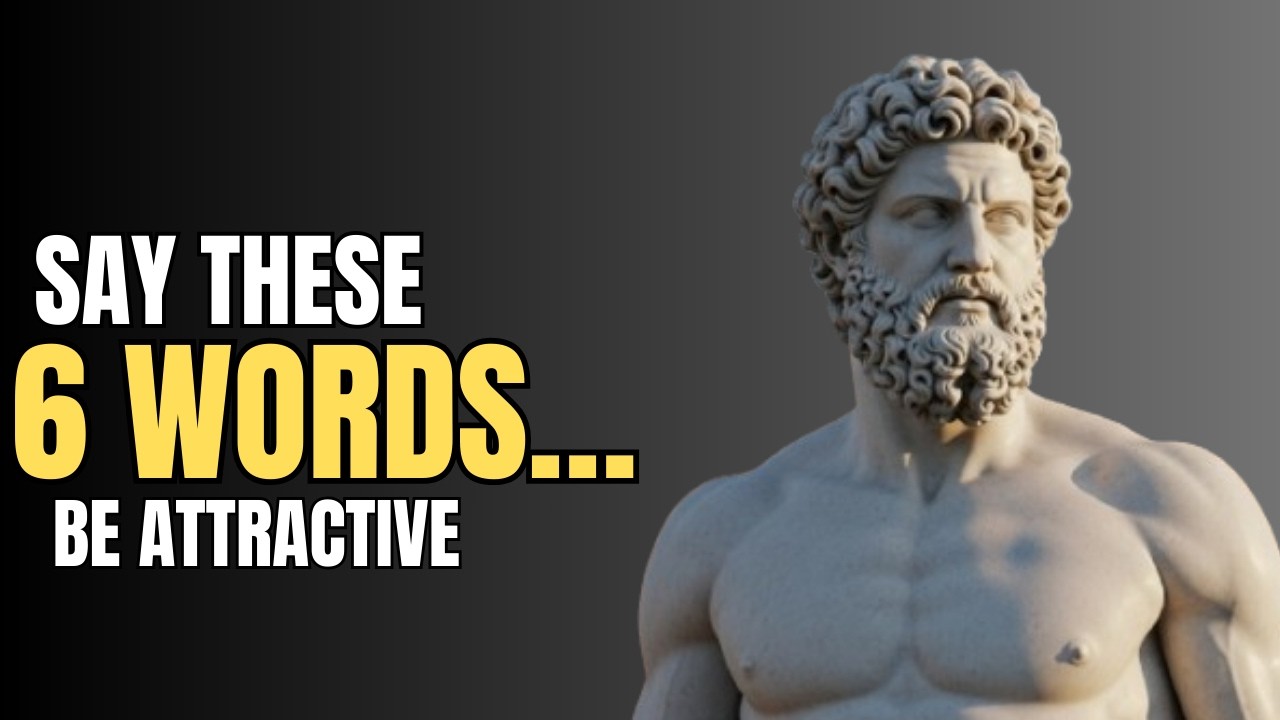 Just Say These 6 Words & You’ll Attract Anyone | Stoic Secrets