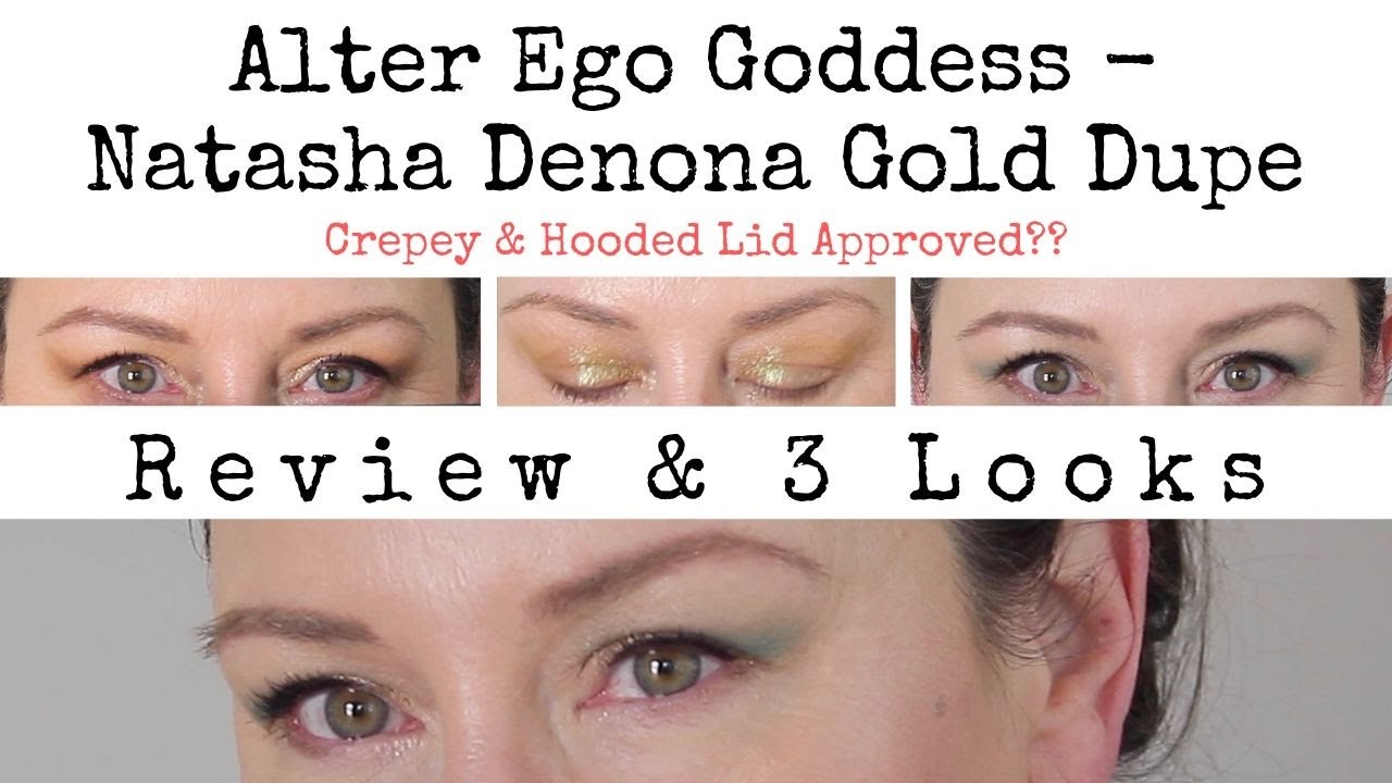 Alter Ego Goddess - Natasha Denona Gold Palette Dupe - Review & 3 looks!