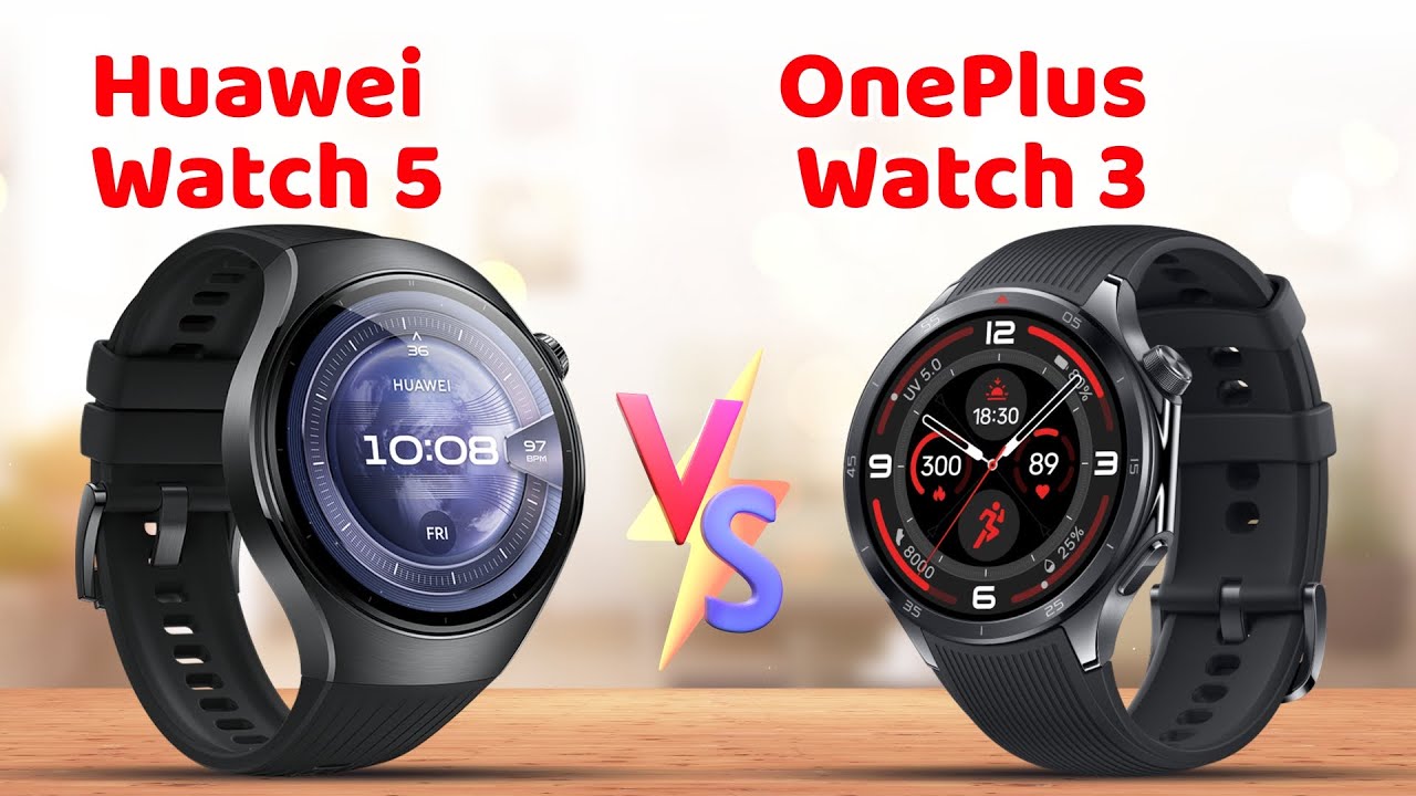 Huawei Watch 5 vs OnePlus Watch 3 Specification Comparison