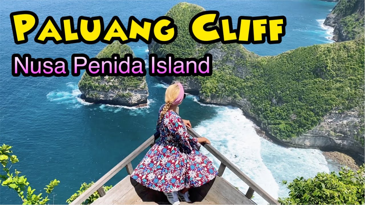 Paluang Cliff | #Nusa Penida #Island #2021