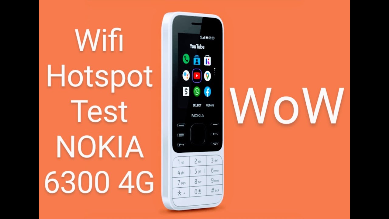 Nokia 6300 4G Unboxing and test Wifi Hotspot