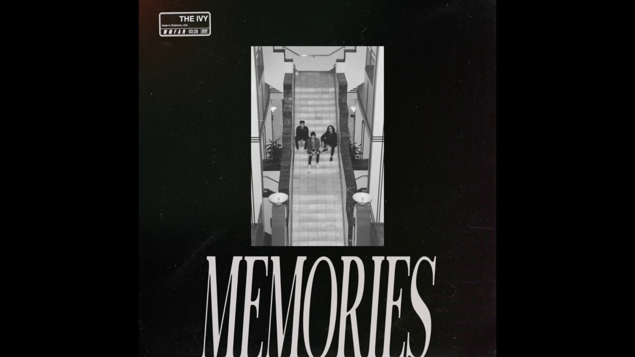 The Ivy - Memories (Official Audio)