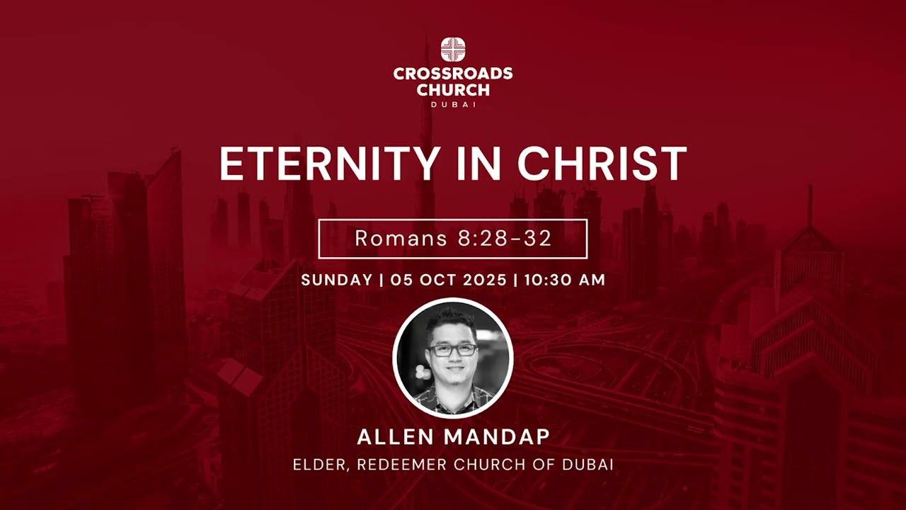 Eternity in Christ- Romans 8:28-32