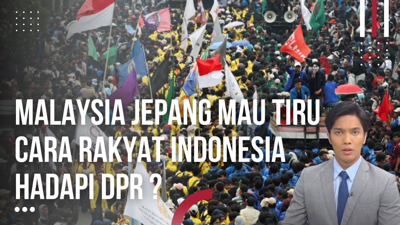 Malaysia Heboh! Rakyatnya Demo Depan Kedubes Indonesia, Ingin Bangsanya Meniru