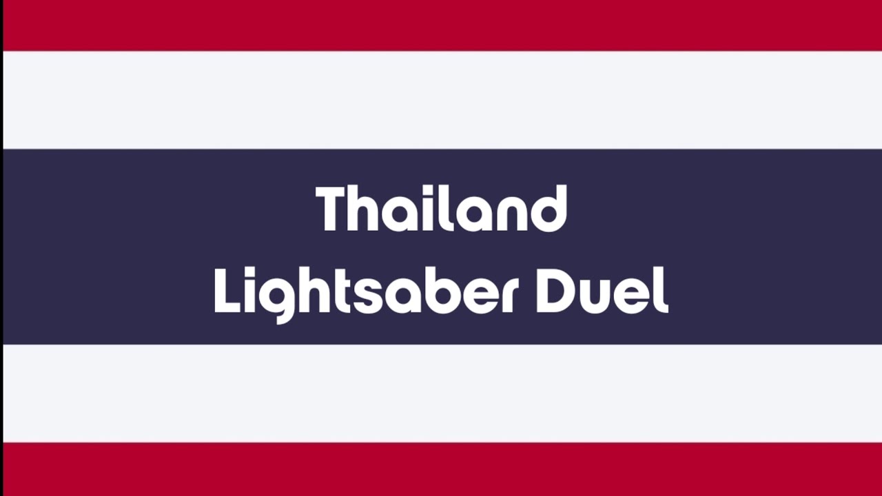 Thailand - Lightsaber Duel