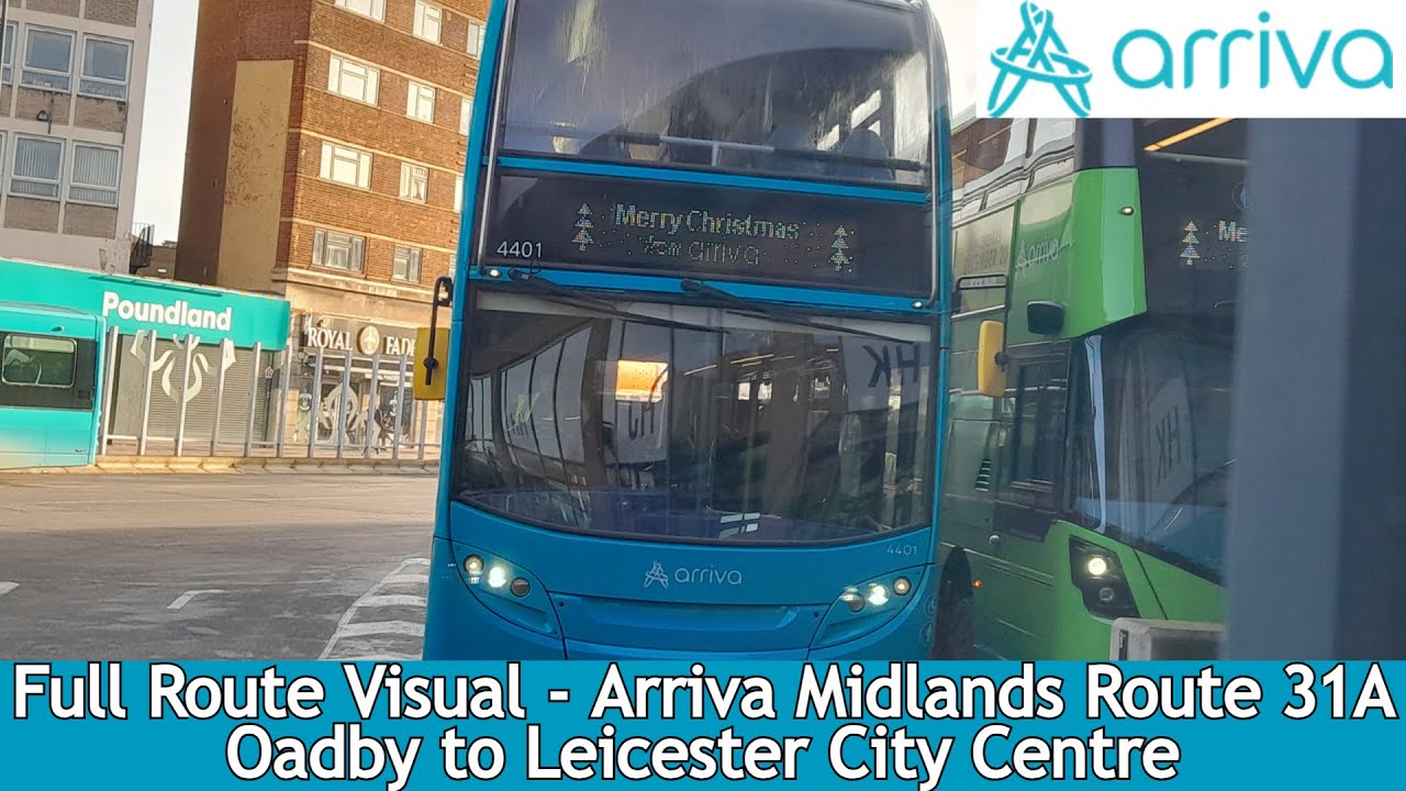 FULL ROUTE VISUAL - Arriva Midlands Route 31A - Oadby to Leicester l 4401 YY14 LHE