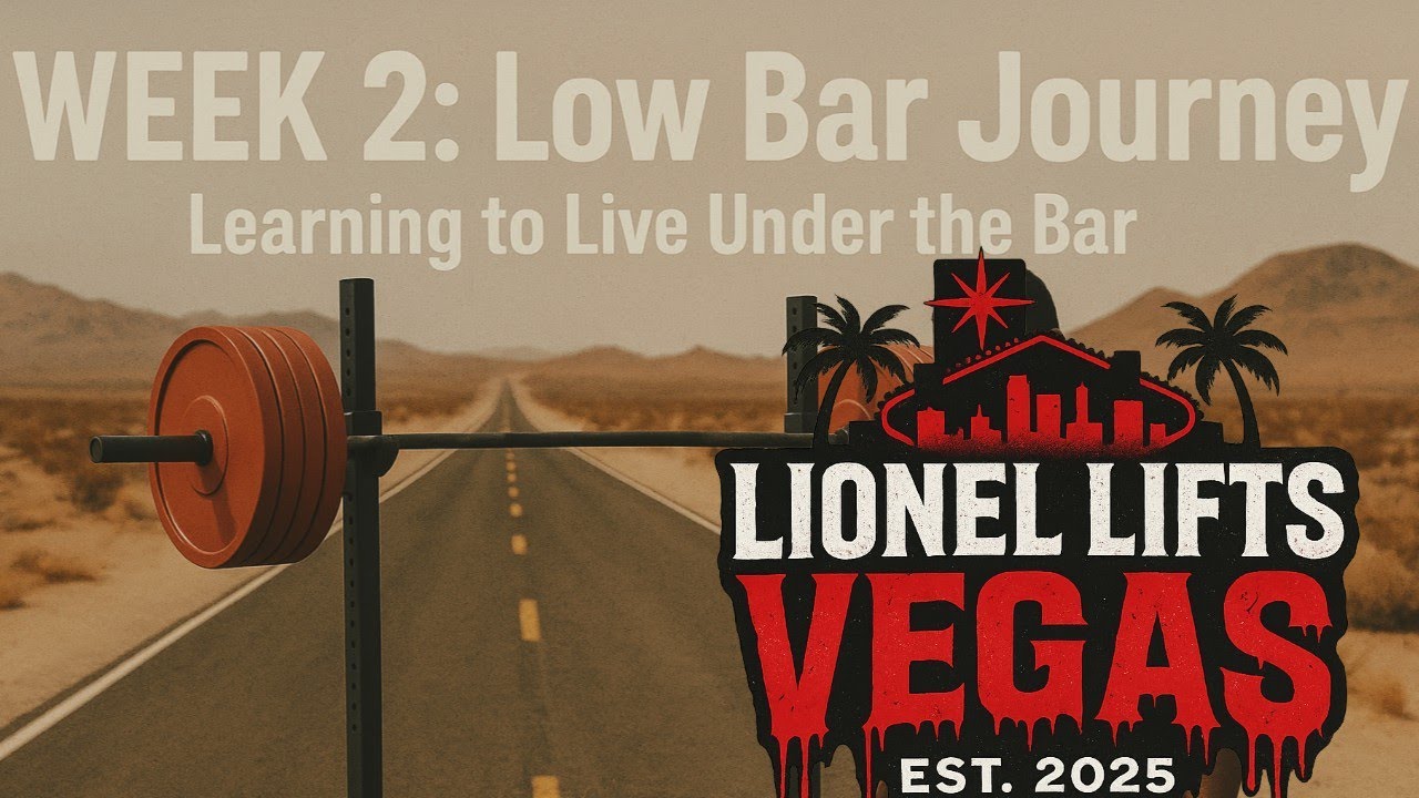 “WEEK 2: Low Bar Journey — Learning to Live Under the Bar”