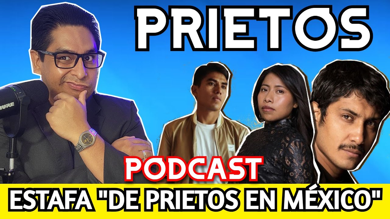La estafa de LOS PRIETOS que se creen BLANCOS en México (podcast para gente morena)