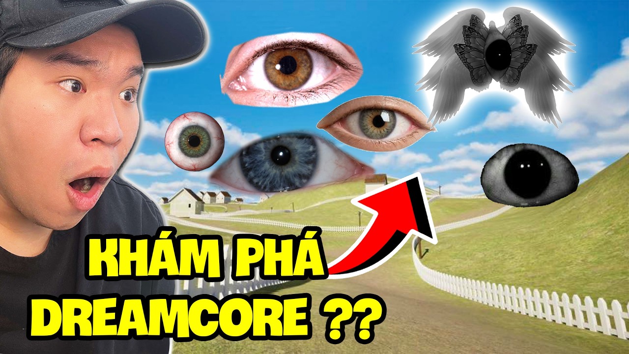Tôi Đã Rất Hoang Mang Khi Tìm Hiểu Dreamcore