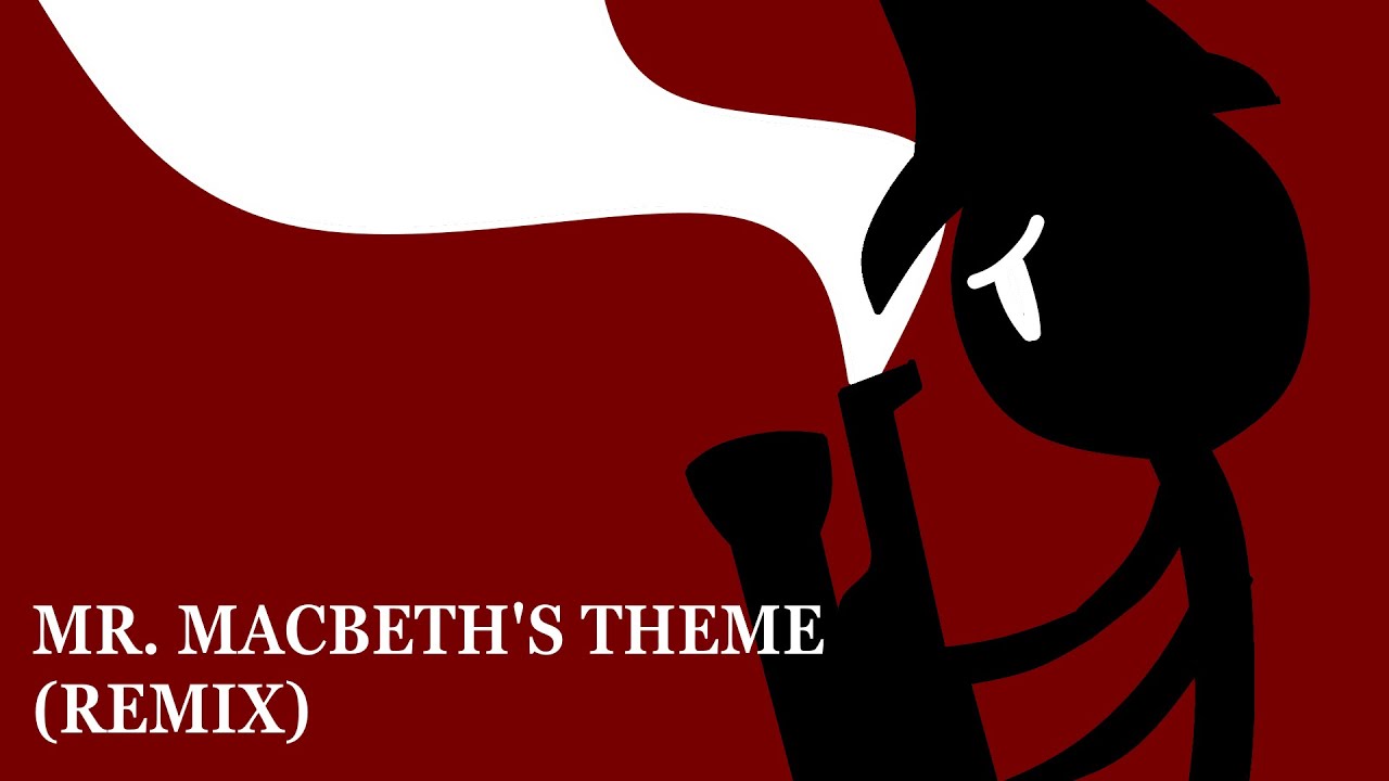 Mr. Macbeth's Theme (Remix)