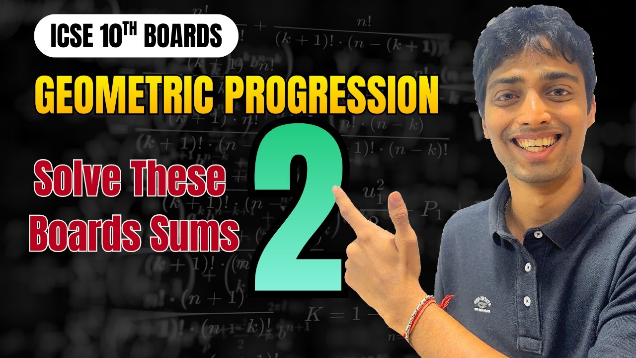 Solve These 2 Geometric Progression Sums Before ICSE Boards