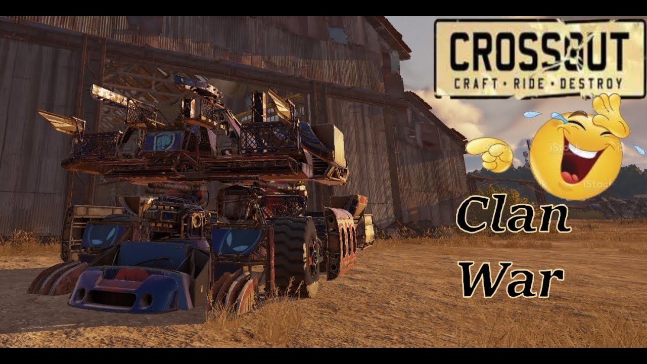 Clan War COKE Funny Moments!!! Stream Highlights l Crossout Gameplay
