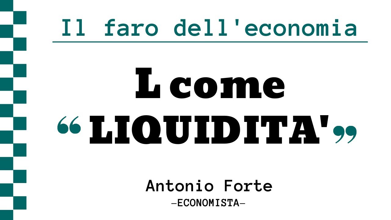 Glossario: L come Liquidità!