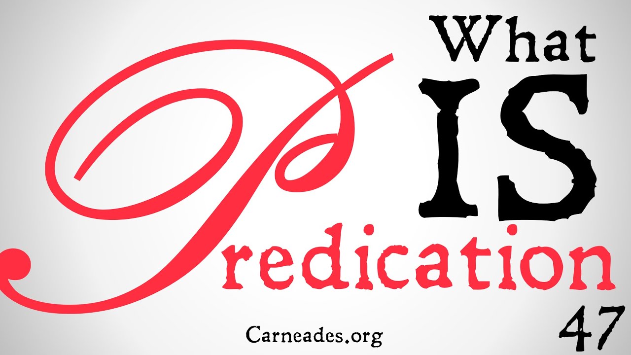 A Refresher on Predication (Set Theory)