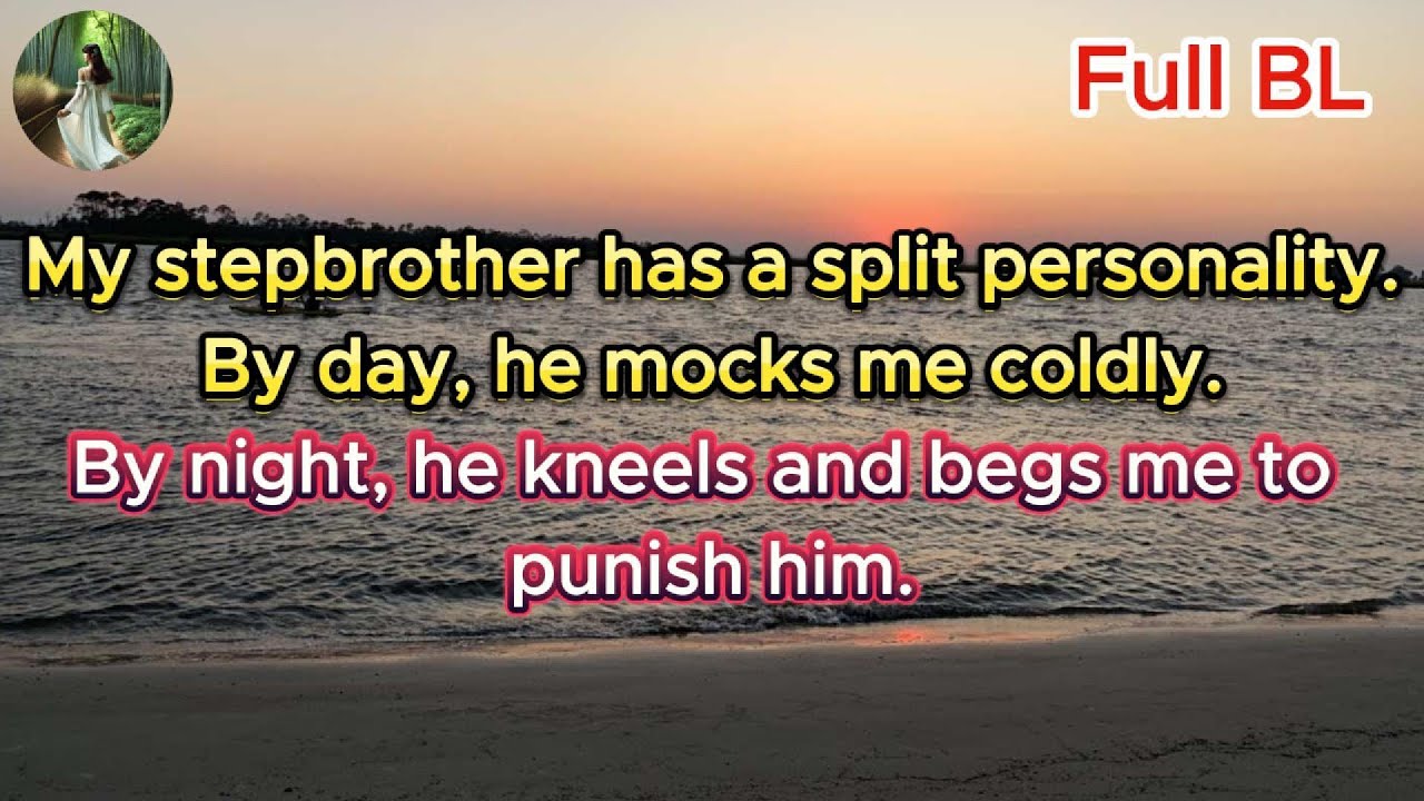 [BL] My stepbrother is very contradictory&mdash;cold as ice by day, gentle and loving at night.