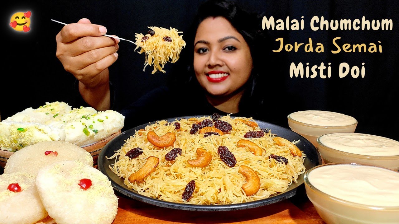 Eating Malai Chum Chum, Misti Doi, Jorda Semai, Chum Chum | Indian Sweets Mukbang ASMR