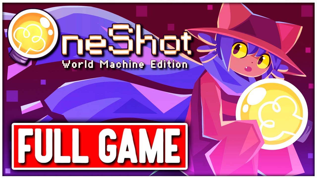 ONESHOT WORLD MACHINE EDITION Gameplay Walkthrough FULL GAME No Commentary + ENDING