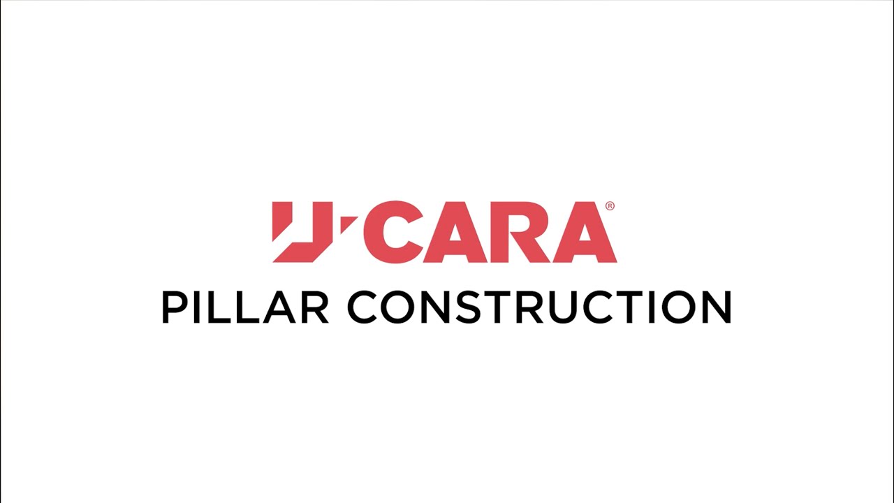 U-Cara Pillar Construction