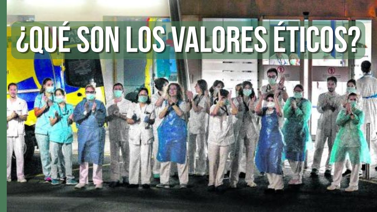 ¿Qué son los valores éticos?