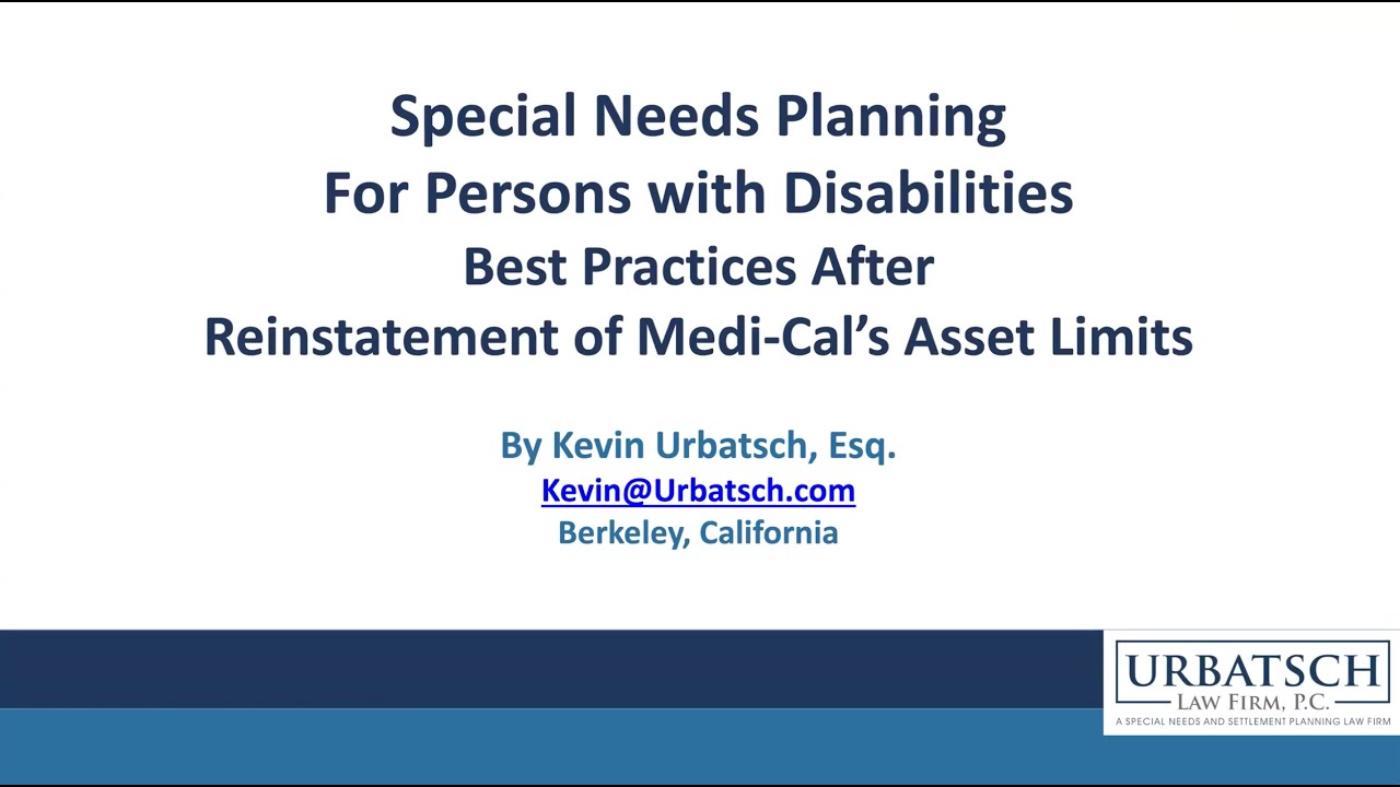 Special Needs Trusts and the Return of the Medi-Cal Asset Limit