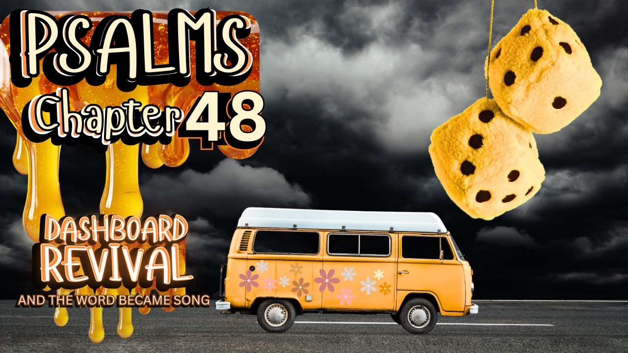 Psalm 48 KJV | Dashboard Revival | Jam Band Style Scripture
